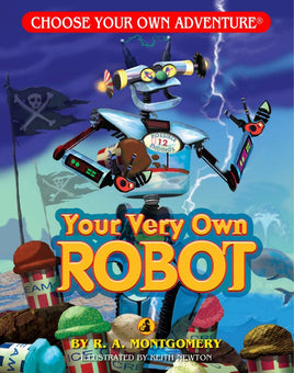 Choose Your Own Adventure - Your Very Own Robot