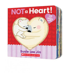 Not a Heart!  Board Book