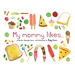 My Mommy Likes...